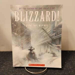 Blizzard! by Jim Murphy Scholastic 1888 Snowstorm History Large Paperback